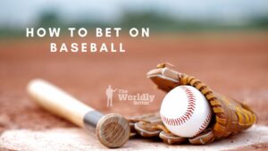 how to bet on baseball